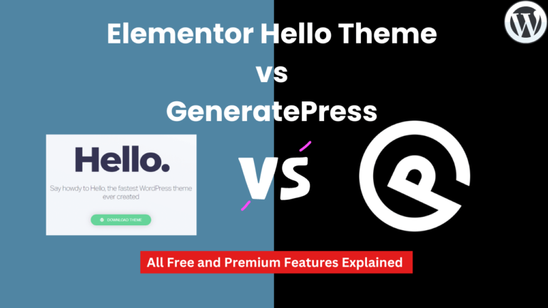 Hello theme vs generatePress